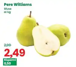 Prix Quality Pere Williams offerta