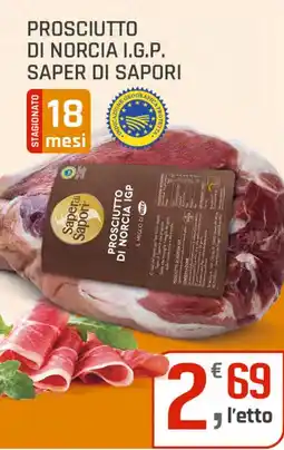 Supermercati Dok Prosciutto di norcia I.G.P. SAPER DI SAPORI offerta