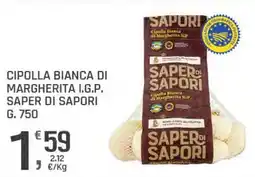 Supermercati Dok Cipolla bianca di margherita I.G.P. SAPER DI SAPORI offerta