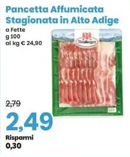 Prix Quality Pancetta Affumicata Stagionata in Alto Adige offerta