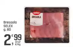 Supermercati Dok Bresaola SELEX offerta