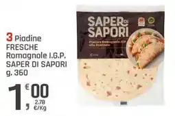 Supermercati Dok 3 piadine fresche Romagnole I.G.P. SAPER DI SAPORI offerta