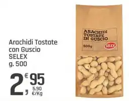 Supermercati Dok Arachidi Tostate con Guscio SELEX offerta