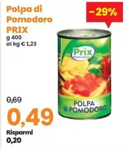 Prix Quality Polpa di Pomodoro PRIX offerta