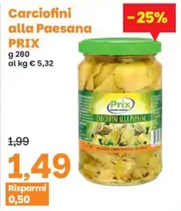 Prix Quality Carciofini alla Paesana PRIX offerta