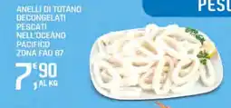 Supermercati Dok Anelli di totano decongelati pescati nell'oceano pacifico zona fao 87 offerta