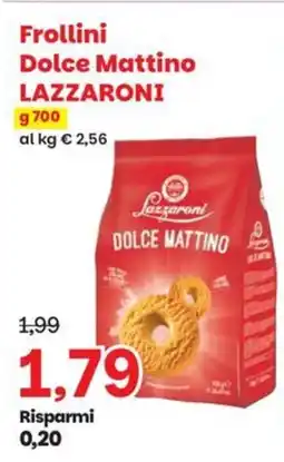 Prix Quality Frollini Dolce Mattino LAZZARONI offerta