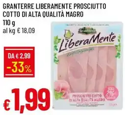 Galassia Granterre liberamente prosciutto cotto di alta qualità magro offerta