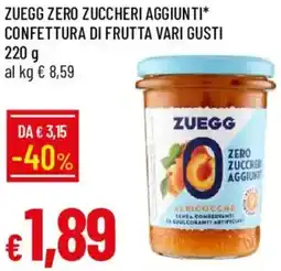 Galassia Zuegg zero zuccheri aggiunti confettura di frutta offerta