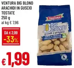 Galassia Ventura big blond arachidi in guscio tostate offerta