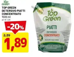 DPiù Top green detersivo piatti concentrato offerta