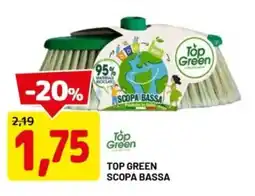 DPiù Top green scopa bassa offerta
