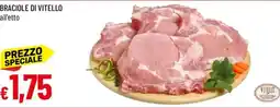 Galassia Braciole di vitello offerta