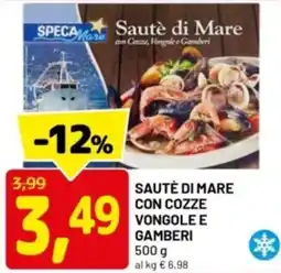 DPiù Sautè di mare con cozze vongole e gamberi offerta