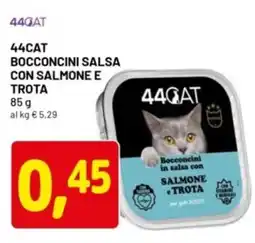 DPiù 44cat bocconcini salsa con salmone e trota offerta