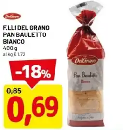 DPiù F.lli del grano pan bauletto bianco offerta