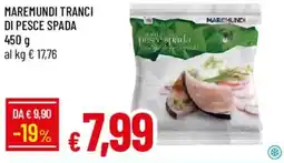 Galassia Maremundi tranci di pesce spada offerta