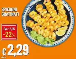 Galassia Spiedoni gratinati offerta