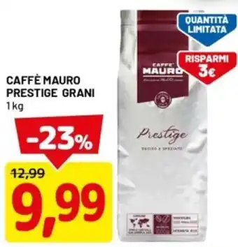 DPiù Caffè mauro prestige grani offerta