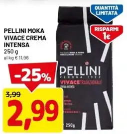 DPiù Pellini moka vivace crema intensa offerta