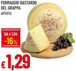 Galassia Formaggio bastardo del grappa offerta