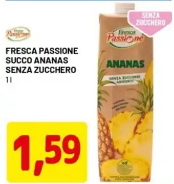 DPiù Fresca passione succo ananas senza zucchero offerta