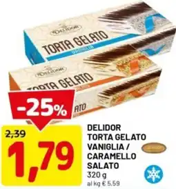 DPiù Delidor torta gelato vaniglia / caramello salato offerta