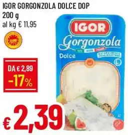 Galassia Igor gorgonzola dolce dop offerta