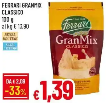 Galassia Ferrari granmix classico offerta