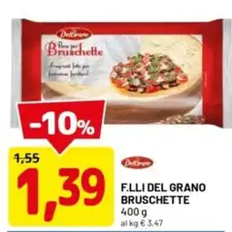 DPiù DelGrano F.lli del grano bruschette offerta