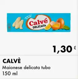 Iper Tosano CALVÈ Maionese delicata tubo offerta