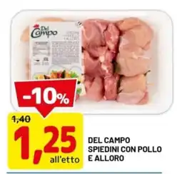 DPiù Del campo spiedini con pollo e alloro offerta