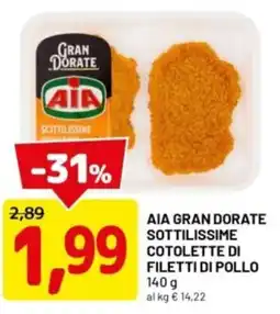 DPiù Aia gran dorate sottilissime cotolette di filetti di pollo offerta