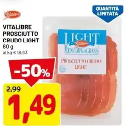DPiù Vitalibre prosciutto crudo light offerta