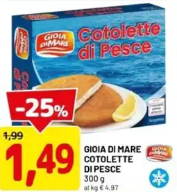 DPiù Gioia di mare goa cotolette di pesce offerta