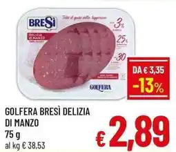 A&O Golfera bresì delizia di manzo offerta
