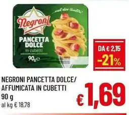 A&O Negroni pancetta dolce/ affumicata in cubetti offerta