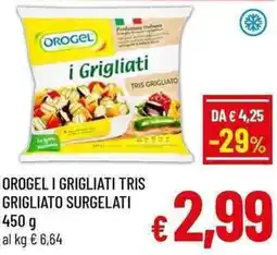 A&O Orogel i grigliati tris grigliato surgelati offerta