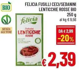 A&O Felicia fusilli ceci/sedanini lenticchie rosse bio offerta