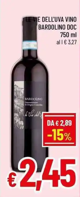 A&O Le vie dell'uva vino bardolino DOC offerta