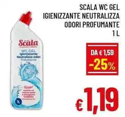 A&O Scala wc gel igienizzante neutralizza odori profumante offerta