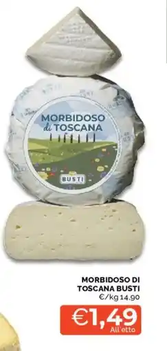Mercatò Morbidoso di toscana BUSTI offerta