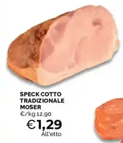 Mercatò Speck cotto tradizionale MOSER offerta