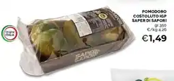Mercatò Pomodoro costoluto igp SAPER DI SAPORI offerta
