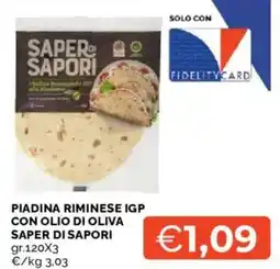 Mercatò Piadina riminese igp con olio di oliva SAPER DI SAPORI offerta