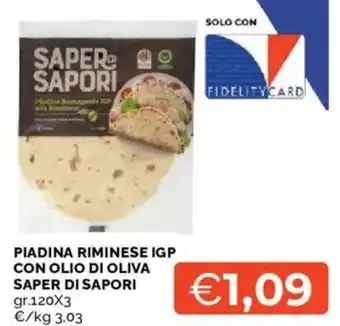 Mercatò Piadina riminese igp con olio di oliva SAPER DI SAPORI offerta