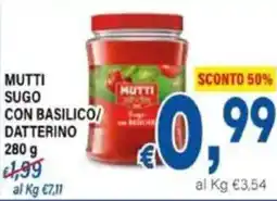 DEM Mutti sugo con basilico/ datterino offerta