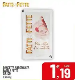 Ard Discount Pancetta arrotolata FATTI A FETTE offerta