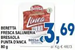 DEM Beretta fresca salumeria bresaola punta d'anca offerta