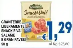 DEM Granterre liberamente snack e vai salame e gran pavesi offerta